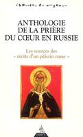 Anthologie de la prière du coeur en russie, les sources des 