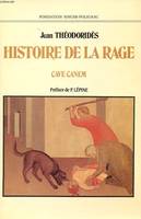 Histoire de la rage, cave canem