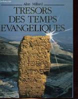 Trésors des temps évangéliques [Hardcover]