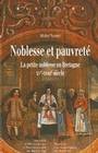 Noblesse et pauvreté, La petite noblesse en Bretagne - XVe - XVIIIe siècle