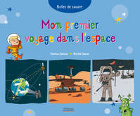 PREMIER VOYAGE DANS L'ESPACE (MON), à partir de 5-6 ans