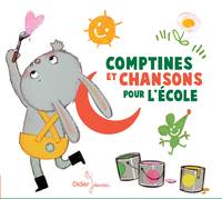 Comptines et chansons pour l'école (CD)