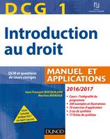 1, DCG 1 - Introduction au droit 2016/2017 - 10e éd. - Manuel et Applications, QCM, Manuel et Applications, QCM et questions de cours corrigées