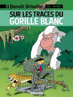 Benoît Brisefer (Lombard) - tome 14 - Sur les traces du gorille blanc