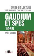 Guide de lecture des textes du concile Vatican II, Guide de Lecture du concile Vatican II , Gaudium et spes