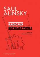 Radicaux, Reveillez-Vous !