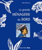 La grande ménagerie du bord, Petit traité de zoomorphisme en usage dans la Marine