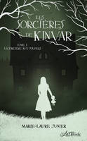 1, Les Sorcières de Kinvar, tome 1, La sorcière aux poupées