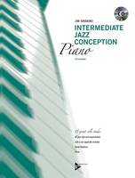 Intermediate Jazz Conception Piano, 15 great solo etudes for jazz style and improvisation in piano arrangements as played by David Hazeltine. piano. Méthode.