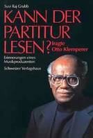 Kann der Partitur lesen?, fragte Otto Klemperer