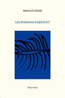 Les poissons s’arêtent