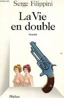 La Vie en double