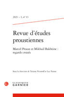 Revue d'études proustiennes, Marcel Proust et Mikhail Bakhtine : regards croisés