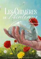 Les chimères du printemps, Roman