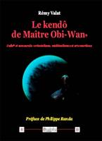 Le kendô de maître Obi-Wan