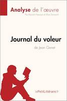 Journal du voleur de Jean Genet (Analyse de l'œuvre), Analyse complète et résumé détaillé de l'oeuvre