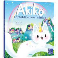 Akiko, Le chat-licorne en mission, Le chat-licorne en mission