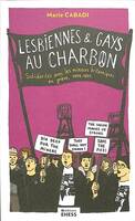 Lesbiennes et gays au charbon - Solidarités avec les mineurs