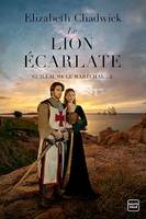 Guillaume le Maréchal, T2 : Le Lion écarlate, Guillaume le Maréchal, T2