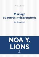 Mariage et autres mésaventures, Sex Detectives