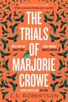 The Trials of Marjorie Crowe, a Scottish-set gripping crime thriller for 2024 - it's time to meet Marjorie
