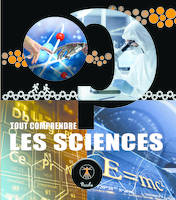 Les sciences - Tout comprendre