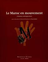 Le Maroc en mouvement, créations contemporaines