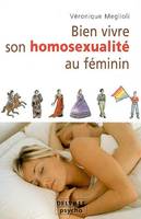 BIEN VIVRE SON HOMOSEXUALITE AU FEMININ