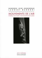 Mouvements de l'air, Étienne-Jules Marey, photographe des fluides