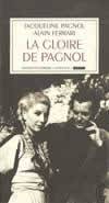 La gloire de Pagnol, scénario inachevé