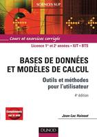 Bases de données et modèles de calcul - 4ème édition - Outils et méthodes pour l'utilisateur, outils et méthodes pour l'utilisateur