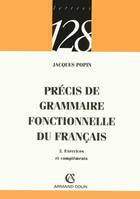 Précis de grammaire fonctionnelle du français, 2, Exercices et compléments