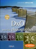 DxO pour les photographes, Version 6