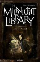 10, The Midnight Library 10: Issue fatale, Mini Midnight Library