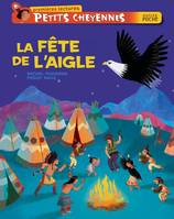 Petits Cheyennes, La fête de l'aigle