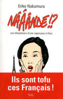 Nôndé !?,  les tribulations d'une japonaise à Paris