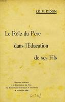 LE ROLE DU PERE DANS L'EDUCATION DE SES FILS, DISCOURS