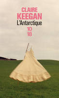 L'Antarctique, nouvelles