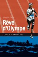 Rêve d'Olympe, Le destin de Samia Yusuf Omar