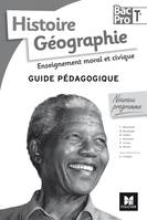 Histoire-Géographie-EMC - Tle BAC PRO - Guide pédagogique