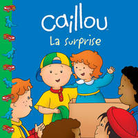 Caillou La surprise