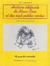 HISTOIRE EDIFIANTE DE BLANC-COCO ET DES SEPT PETITES VERTUS. Conte très catholique, conte très catholique