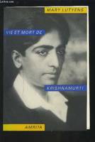 Krishnamurti, vie et mort