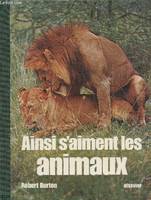 AINSI VIVENT LES ANIMAUX