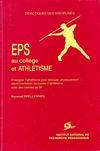 EPS au collège et athlétisme, Enseigner l'athlétisme pour éduquer physiquement : expérimentation de cycles d'athlétisme avec des classes de 5e