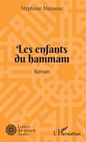 Les enfants du hammam, Roman