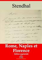 Rome, Naples et Florence – suivi d'annexes, Nouvelle édition 2019