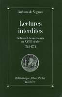 Lectures interdites, Le travail des censeurs au XVIIIe siècle, 1723-1774