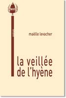 La veillée de l'hyène