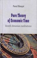 Pure theory of economic times, Rovelli-simonian meditations